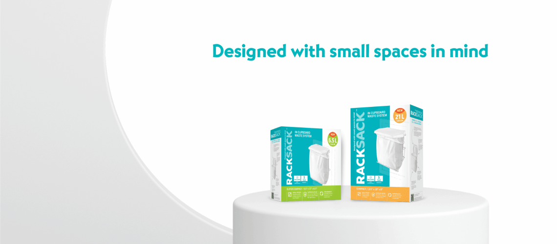 Two sizes of Rack Sack In-Cupboard Waste System products, the 15L Super Compact and 21L Compact, displayed on a pedestal under the text "Designed with small spaces in mind," showcasing the ultimate space-saving trash can options.